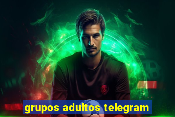 grupos adultos telegram
